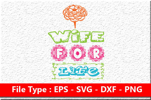 Wife for Life: A Versatile Embroidery Design for Real Projects